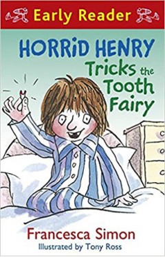 Horrid Henry Tricks the Tooth Fairy: Book 22